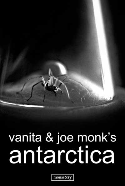 Vanita & Joe Monk's Antarctica